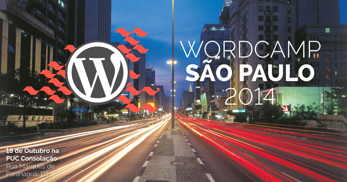 WordCamp São Paulo 2014 - Dia 18 de Outubro na PUC Consolação